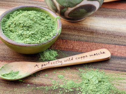 Sustainable Bamboo Spoon w/"Perfectly Wild Cuppa Matcha" Woodburned